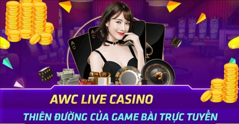 AWC live casino là sảnh game uy tín, có độ bảo mật cao