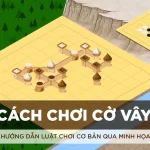 cách chơi Cờ Vây