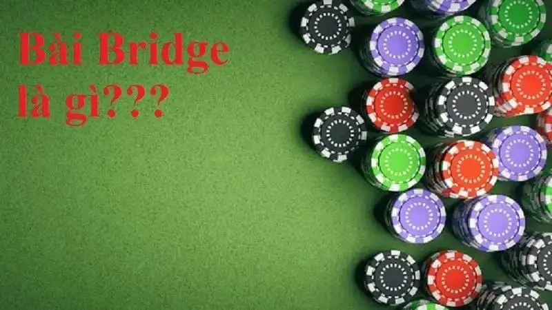 Cách chơi dễ thắng nhất của bài Bridge là gì